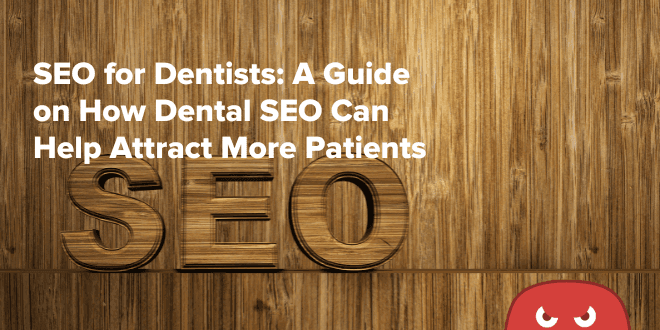 Guide to dental SEO