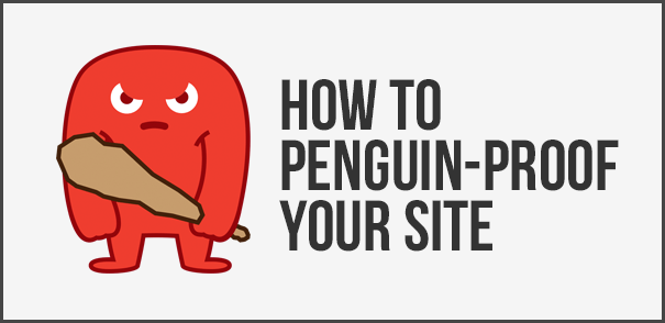 How to Penguin Proof Your Website