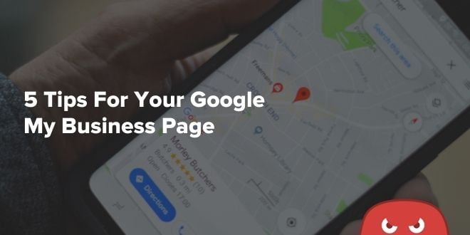 5 Tricks to Revamp Your Google My Enterprise Web page