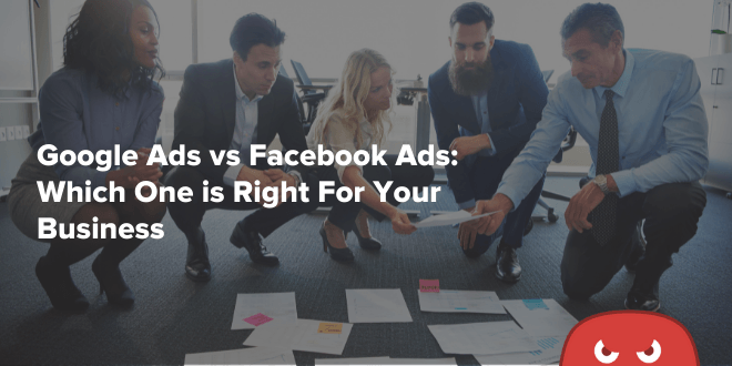 Facebook Ads vs. Google Ads Featured Image