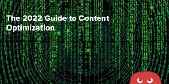 The 2022 Guide to Content Optimization