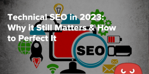 Image of Technical SEO in 2023