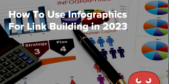 How To Use Infographics For Link Building in 2023