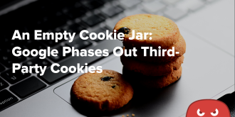 An Empty Cookie Jar: Google Phases Out Third-Party Cookies