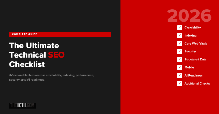 The Ultimate Technical SEO Checklist for 2026 - The HOTH