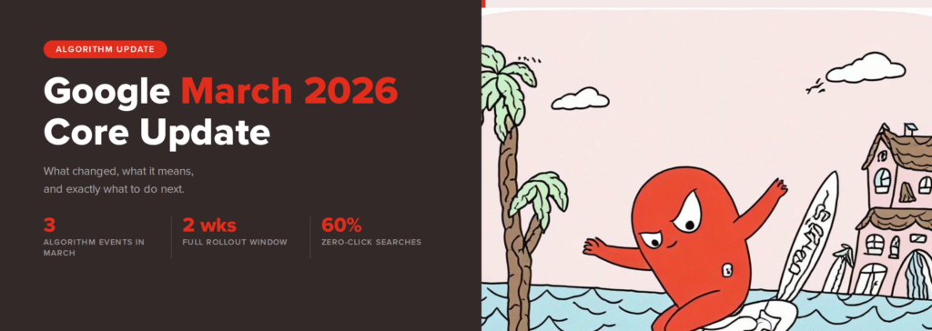 Google March 2026 Core Update: What You Need to Know Right Now