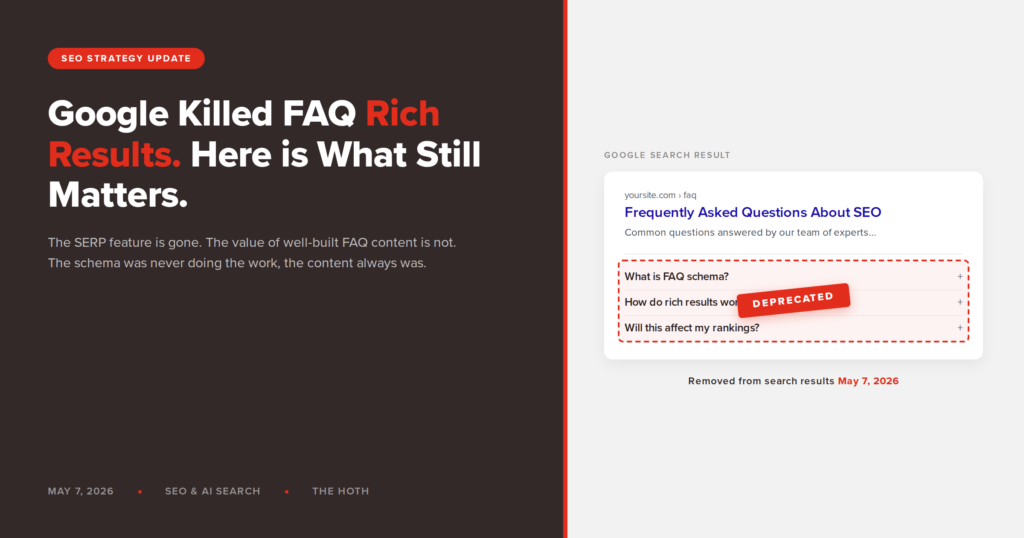 Google Killed FAQ Rich Results: Why Your FAQ Content Still Matters (Just Not for the Reason You Think)